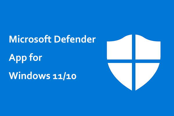 Microsoft Defender App for Windows 11/10 Is Available (Preview)